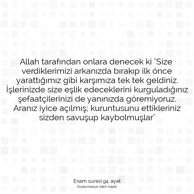 Ayetbul | Kuran Mealleri | Quran | Enam suresi 94. ayet