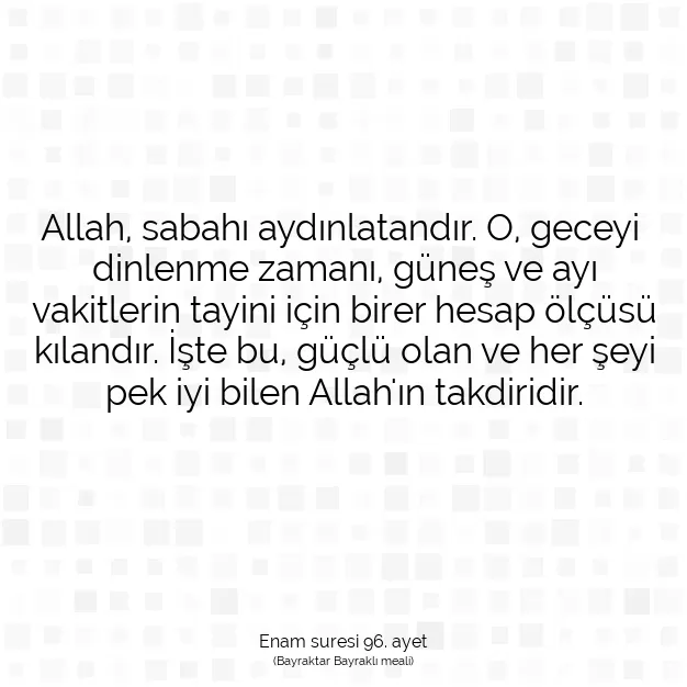 Ayetbul | Kuran Mealleri | Quran | Enam suresi 96. ayet