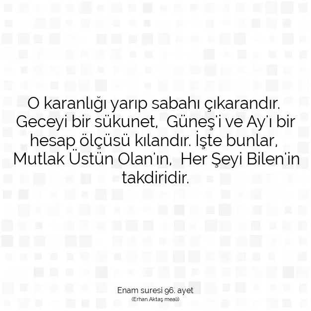 Ayetbul | Kuran Mealleri | Quran | Enam suresi 96. ayet