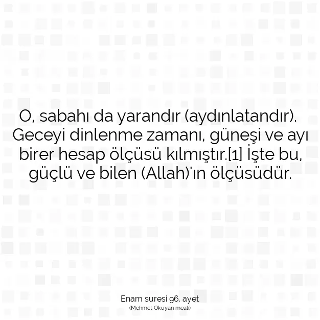 Ayetbul | Kuran Mealleri | Quran | Enam suresi 96. ayet