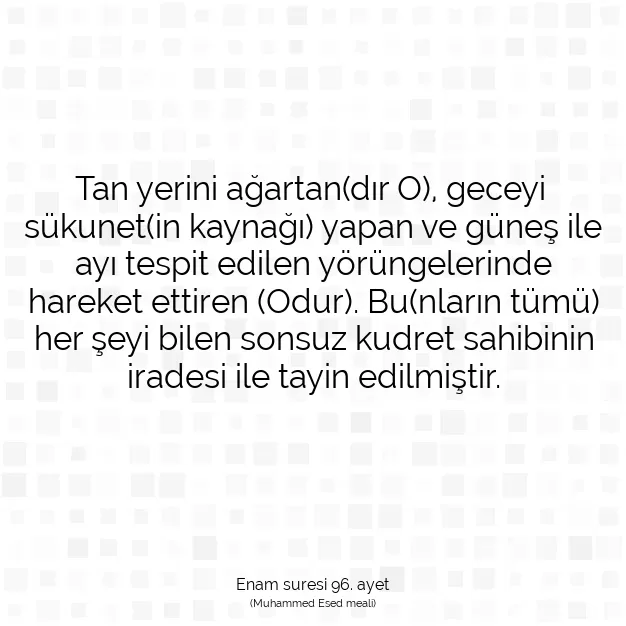 Ayetbul | Kuran Mealleri | Quran | Enam suresi 96. ayet