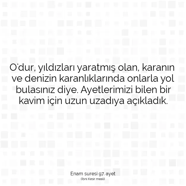 Ayetbul | Kuran Mealleri | Quran | Enam suresi 97. ayet