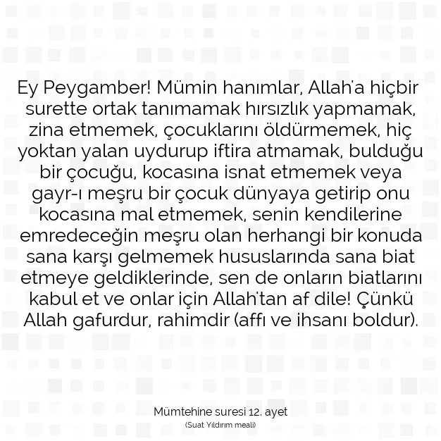 Ayetbul | Kuran Mealleri | Quran | Mümtehine suresi 12. ayet