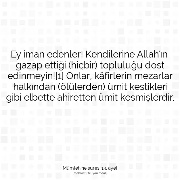 Ayetbul | Kuran Mealleri | Quran | Mümtehine suresi 13. ayet