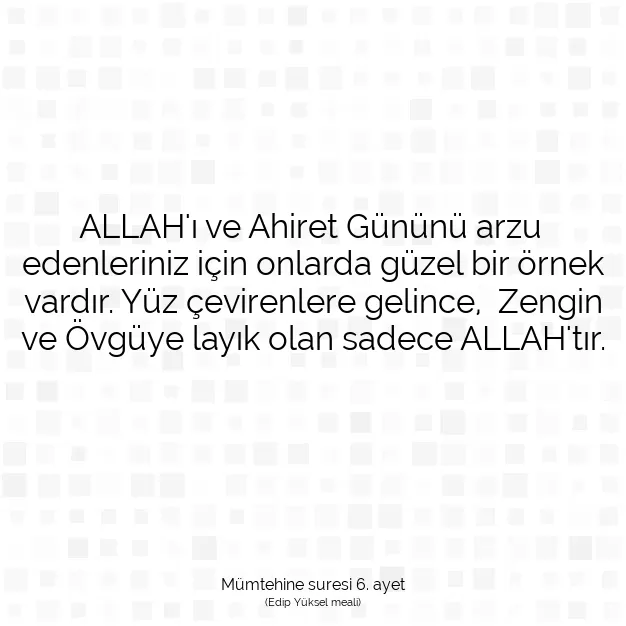 Ayetbul | Kuran Mealleri | Quran | Mümtehine suresi 6. ayet