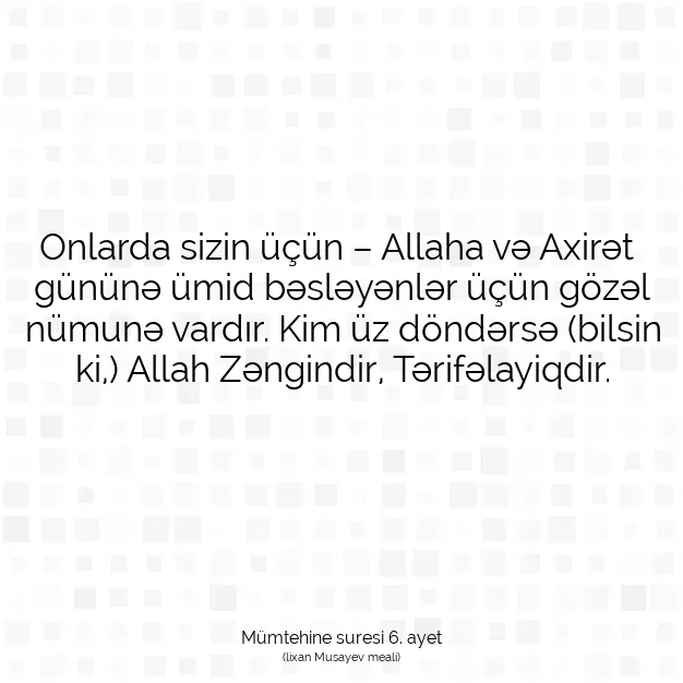 Ayetbul | Kuran Mealleri | Quran | Mümtehine suresi 6. ayet