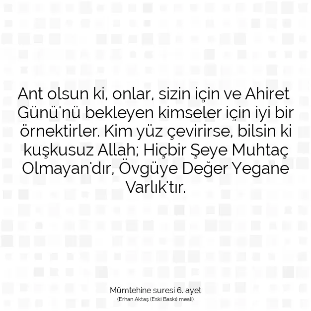 Ayetbul | Kuran Mealleri | Quran | Mümtehine suresi 6. ayet