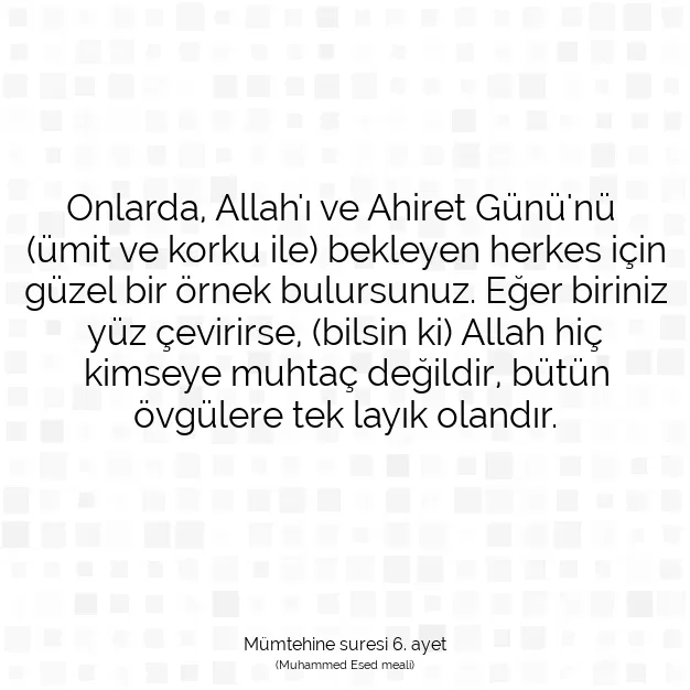 Ayetbul | Kuran Mealleri | Quran | Mümtehine suresi 6. ayet