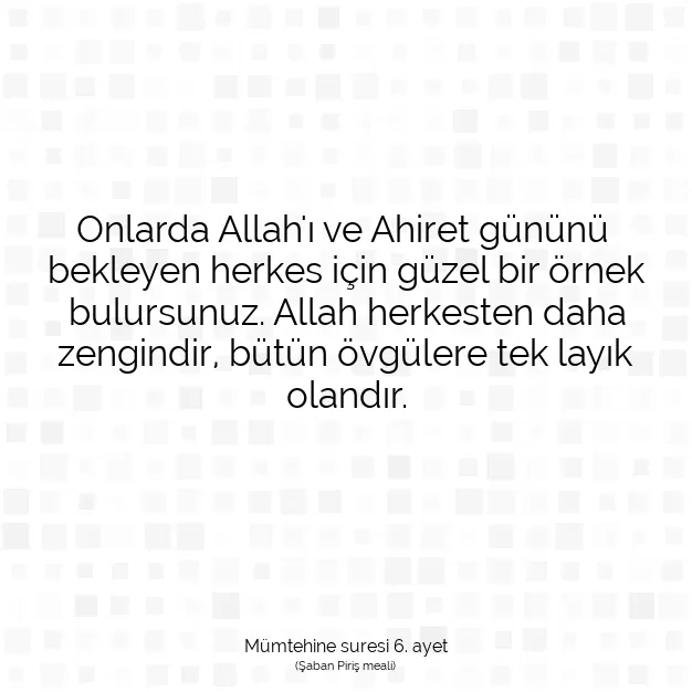 Ayetbul | Kuran Mealleri | Quran | Mümtehine suresi 6. ayet