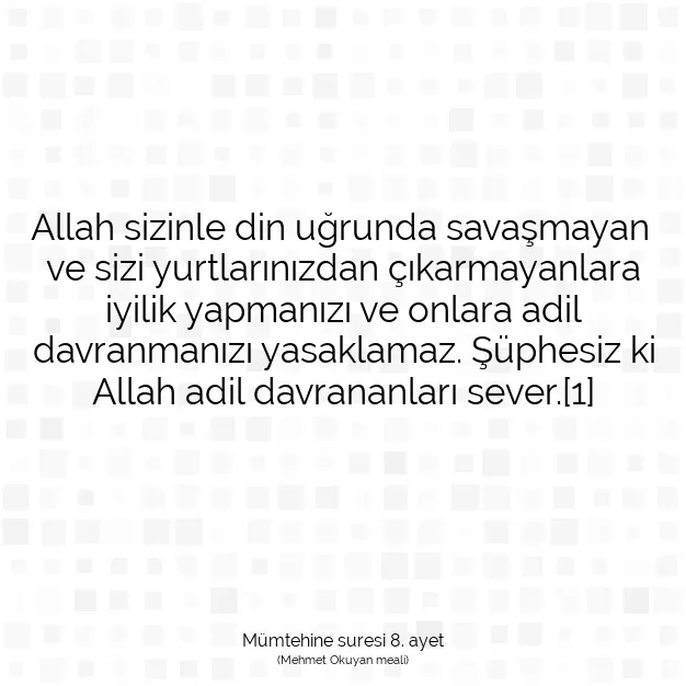 Ayetbul | Kuran Mealleri | Quran | Mümtehine suresi 8. ayet