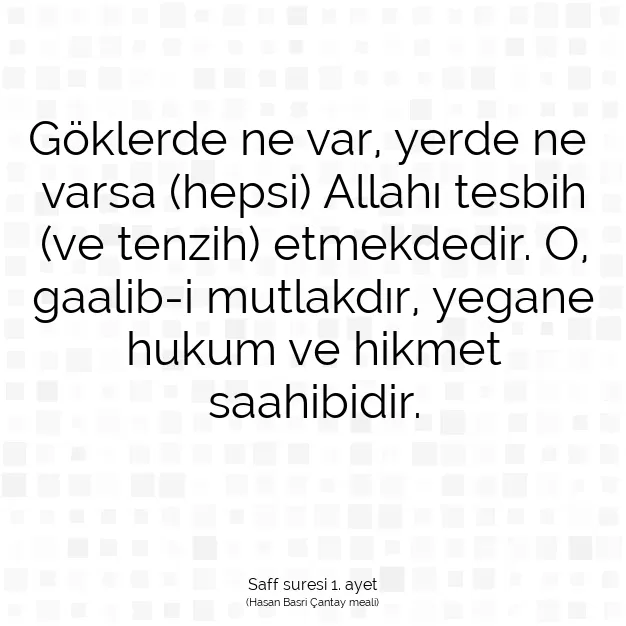 Ayetbul | Kuran Mealleri | Quran | Saff suresi 1. ayet