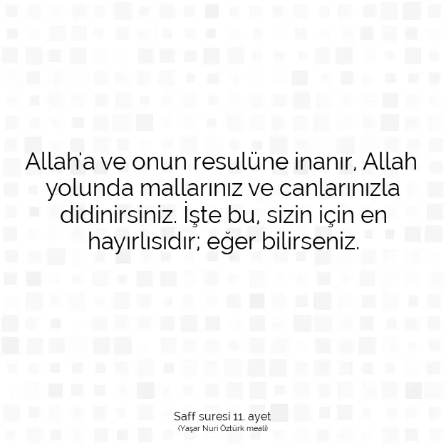 Ayetbul | Kuran Mealleri | Quran | Saff suresi 11. ayet