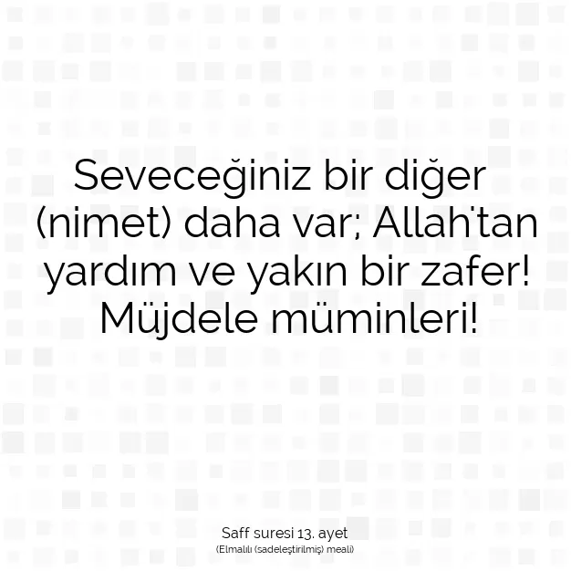 Ayetbul | Kuran Mealleri | Quran | Saff suresi 13. ayet