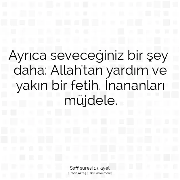 Ayetbul | Kuran Mealleri | Quran | Saff suresi 13. ayet