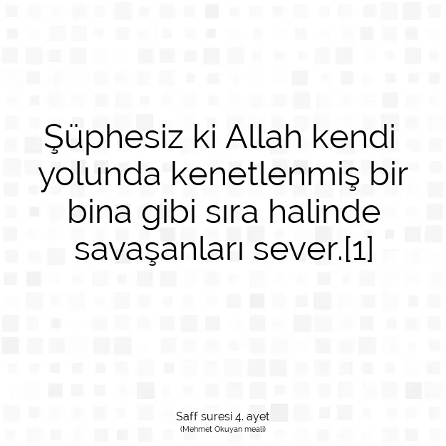 Ayetbul | Kuran Mealleri | Quran | Saff suresi 4. ayet