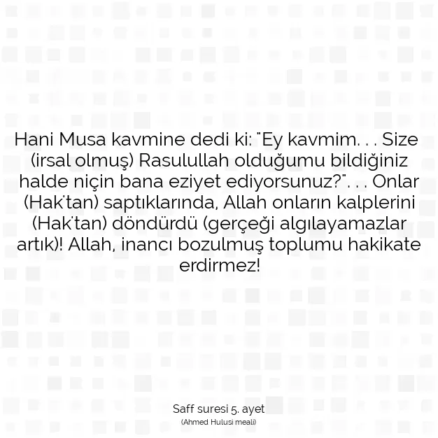 Ayetbul | Kuran Mealleri | Quran | Saff suresi 5. ayet