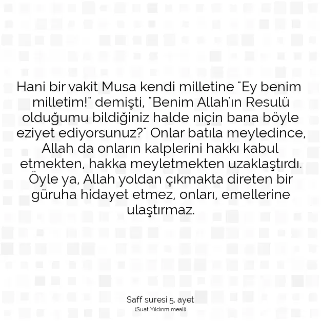 Ayetbul | Kuran Mealleri | Quran | Saff suresi 5. ayet