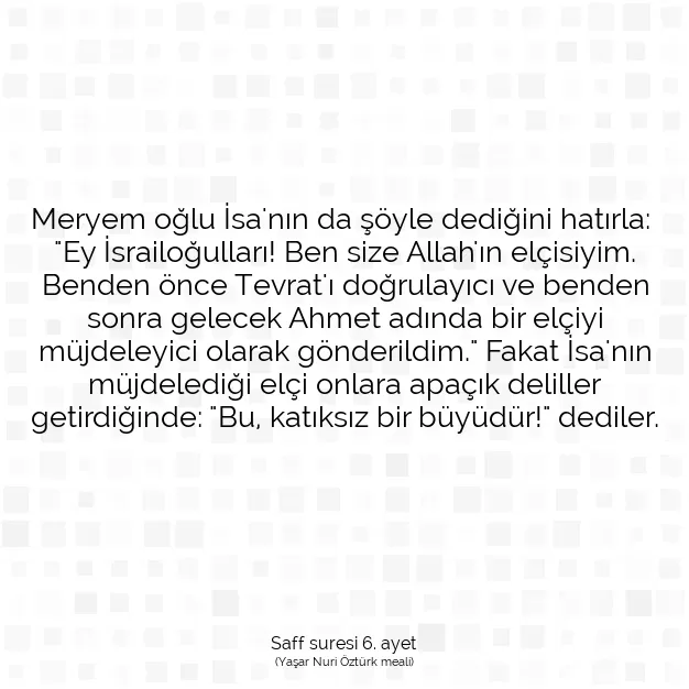 Ayetbul | Kuran Mealleri | Quran | Saff suresi 6. ayet