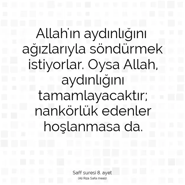 Ayetbul | Kuran Mealleri | Quran | Saff suresi 8. ayet