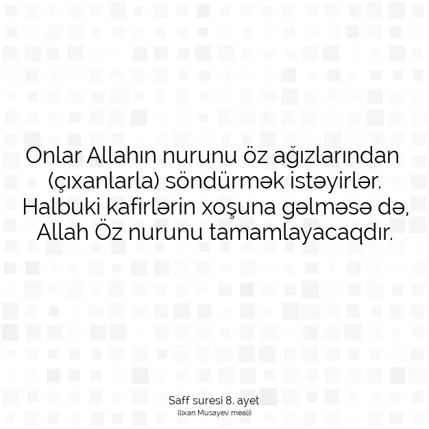 Ayetbul | Kuran Mealleri | Quran | Saff suresi 8. ayet