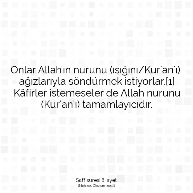 Ayetbul | Kuran Mealleri | Quran | Saff suresi 8. ayet