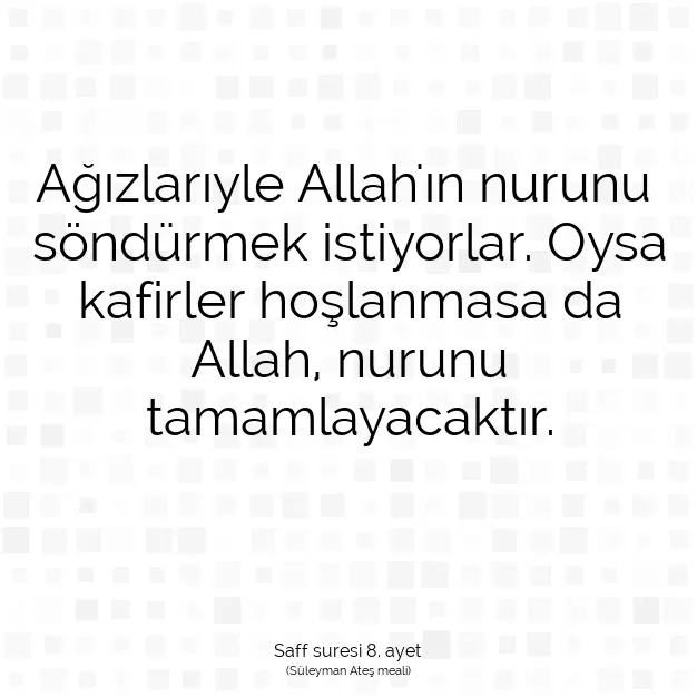 Ayetbul | Kuran Mealleri | Quran | Saff suresi 8. ayet