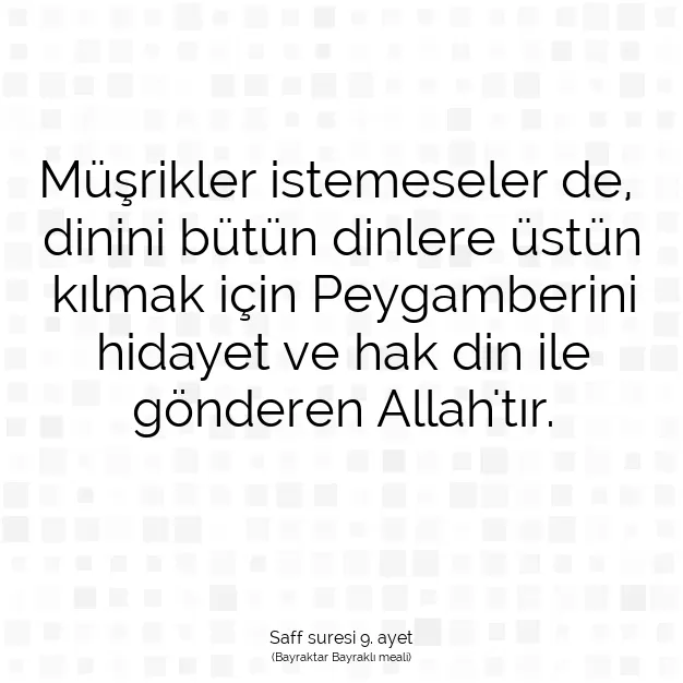 Ayetbul | Kuran Mealleri | Quran | Saff suresi 9. ayet