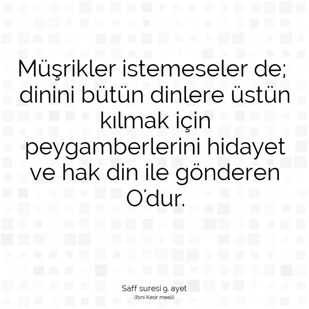 Ayetbul | Kuran Mealleri | Quran | Saff suresi 9. ayet