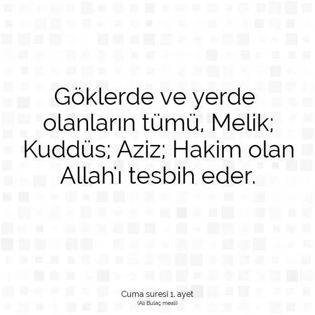 Ayetbul | Kuran Mealleri | Quran | Cuma suresi 1. ayet