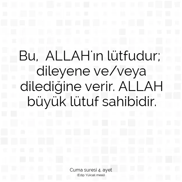 Ayetbul | Kuran Mealleri | Quran | Cuma suresi 4. ayet