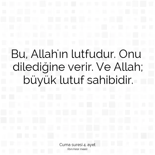 Ayetbul | Kuran Mealleri | Quran | Cuma suresi 4. ayet