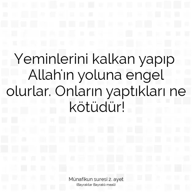 Ayetbul | Kuran Mealleri | Quran | Münafikun suresi 2. ayet