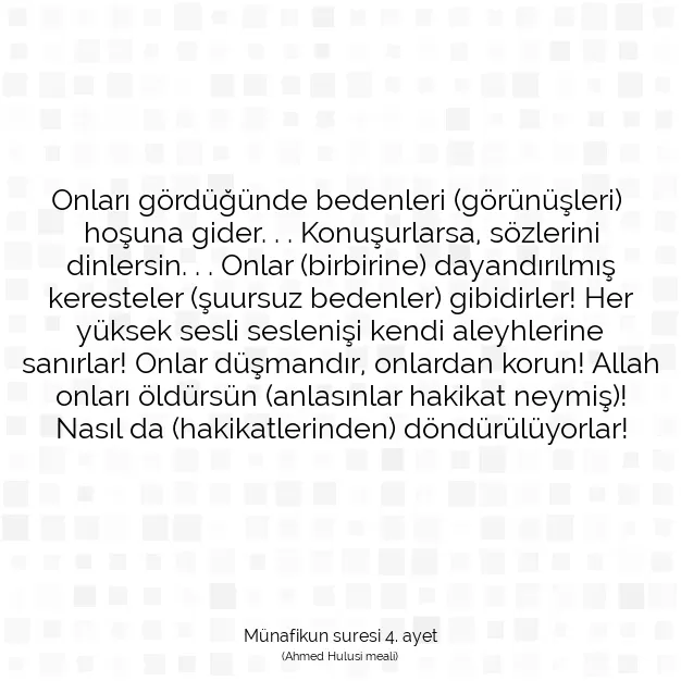 Ayetbul | Kuran Mealleri | Quran | Münafikun suresi 4. ayet