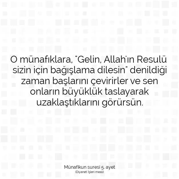 Ayetbul | Kuran Mealleri | Quran | Münafikun suresi 5. ayet