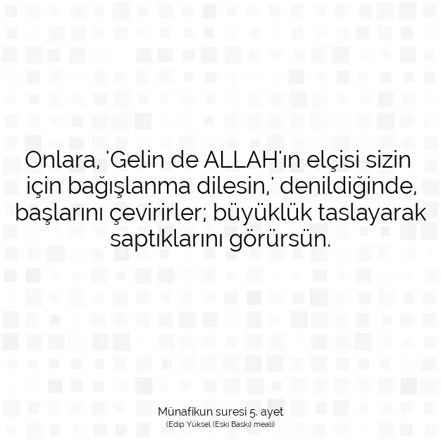 Ayetbul | Kuran Mealleri | Quran | Münafikun suresi 5. ayet