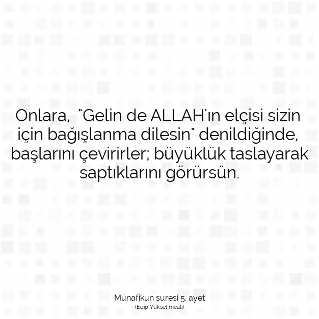 Ayetbul | Kuran Mealleri | Quran | Münafikun suresi 5. ayet