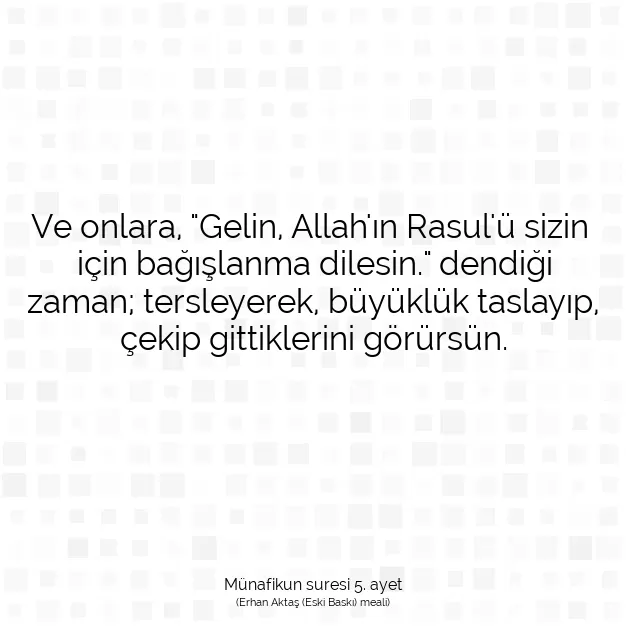 Ayetbul | Kuran Mealleri | Quran | Münafikun suresi 5. ayet