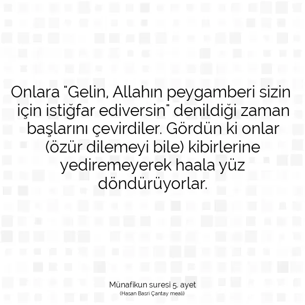 Ayetbul | Kuran Mealleri | Quran | Münafikun suresi 5. ayet