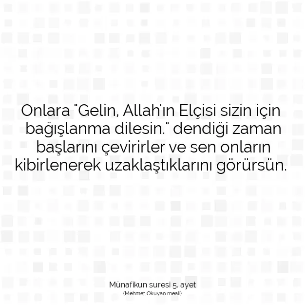 Ayetbul | Kuran Mealleri | Quran | Münafikun suresi 5. ayet