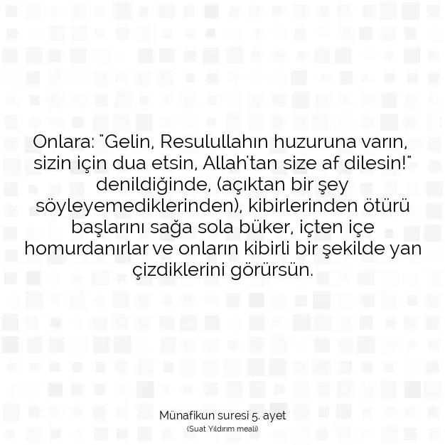 Ayetbul | Kuran Mealleri | Quran | Münafikun suresi 5. ayet