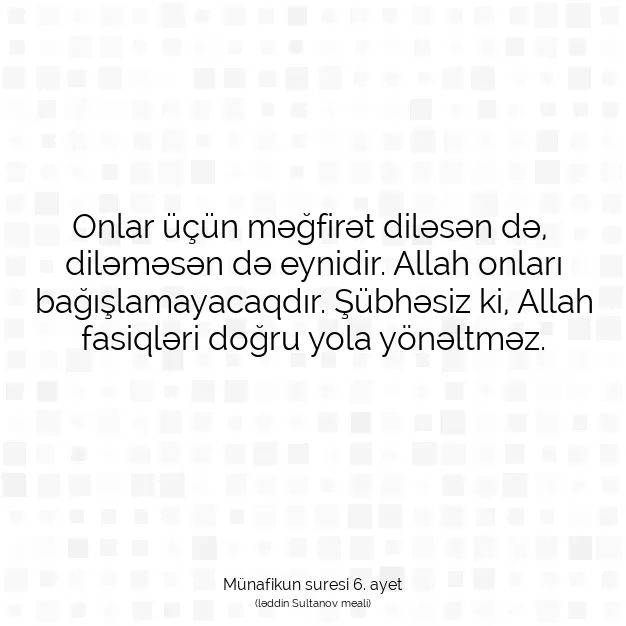 Ayetbul | Kuran Mealleri | Quran | Münafikun suresi 6. ayet