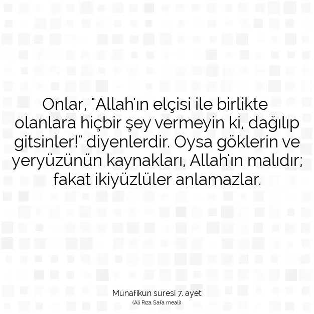 Ayetbul | Kuran Mealleri | Quran | Münafikun suresi 7. ayet