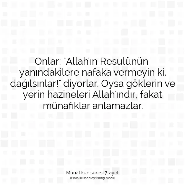 Ayetbul | Kuran Mealleri | Quran | Münafikun suresi 7. ayet