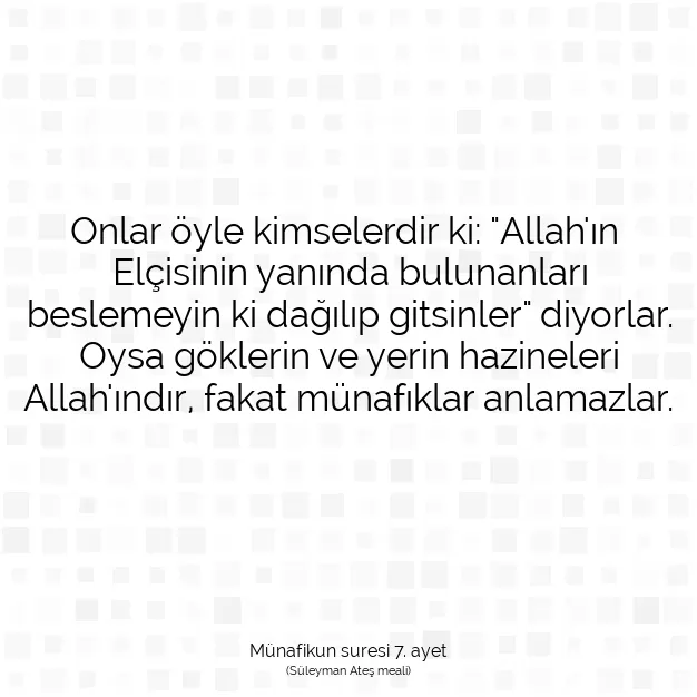 Ayetbul | Kuran Mealleri | Quran | Münafikun suresi 7. ayet