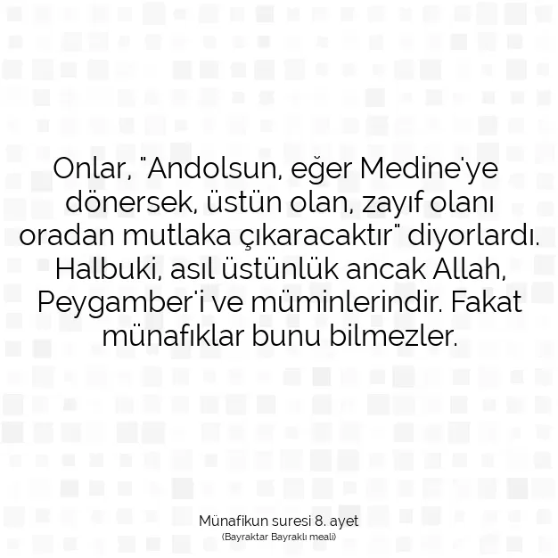 Ayetbul | Kuran Mealleri | Quran | Münafikun suresi 8. ayet