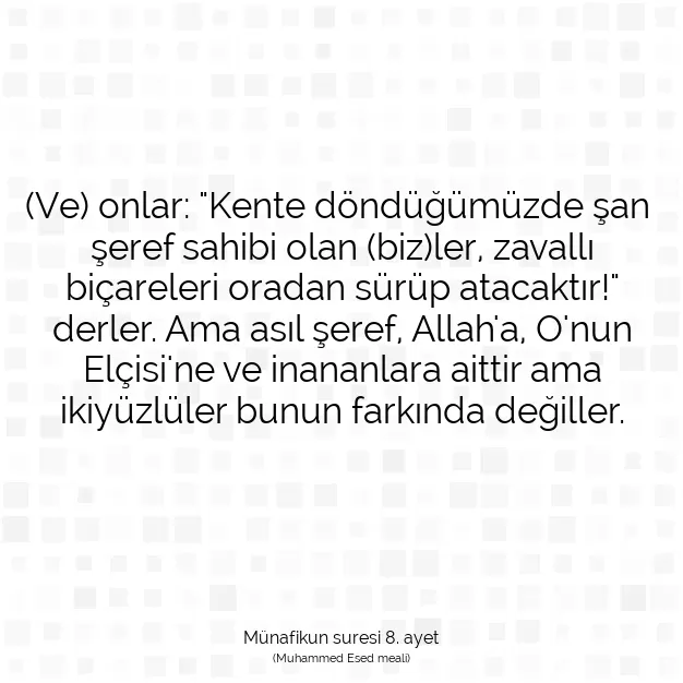 Ayetbul | Kuran Mealleri | Quran | Münafikun suresi 8. ayet