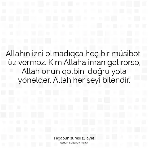 Ayetbul | Kuran Mealleri | Quran | Tegabun suresi 11. ayet