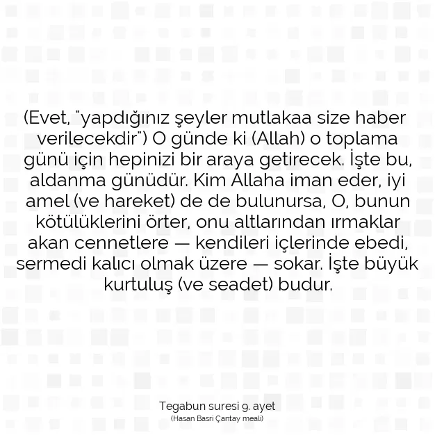 Ayetbul | Kuran Mealleri | Quran | Tegabun suresi 9. ayet