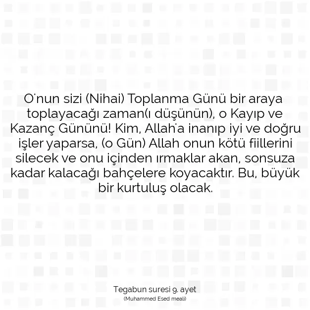 Ayetbul | Kuran Mealleri | Quran | Tegabun suresi 9. ayet