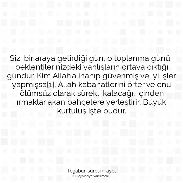 Ayetbul | Kuran Mealleri | Quran | Tegabun suresi 9. ayet